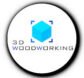 3D Woodworking