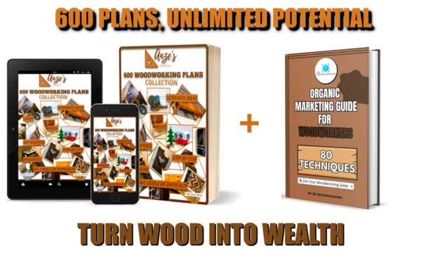 600 Woodworking Plans (Step by Step Guides) + Marketing Guide for Woodworkers